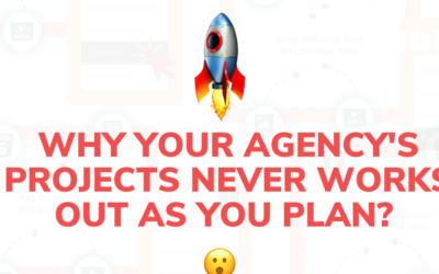 Why your agency’s projects never works out as you plan?